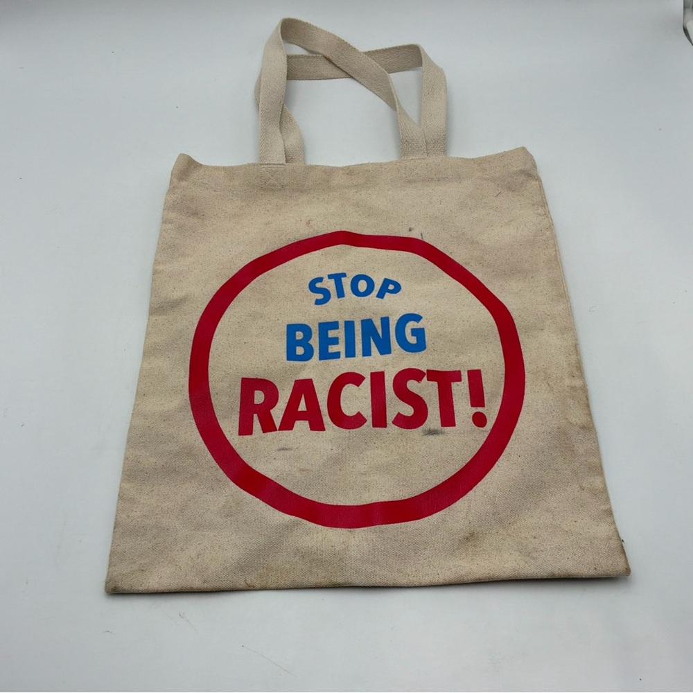 Gallery Dept “STOP BEING RACIST” Canvas Tote Bag